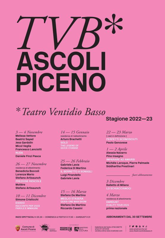 Stagione di prosa 2022-23 Teatro Ventidio Basso  Diciotto sere di spettacolo, beniamini del pubblico, testi classici e drammaturgia contemporanea animano la gra